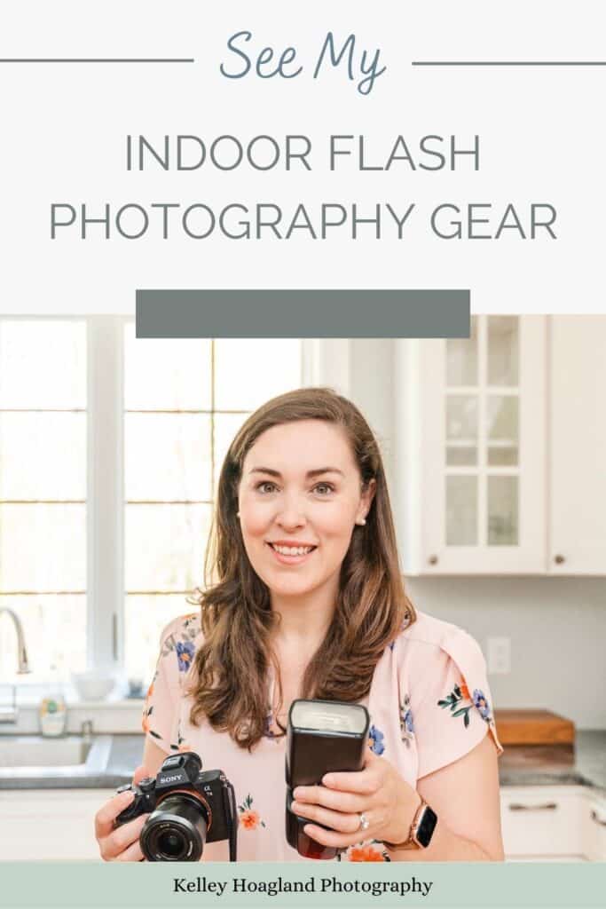 Indoor Flash Photography Gear made simple by Family Photographer Kelley Hoagland. See what flash equipment she carries to in-home sessions.